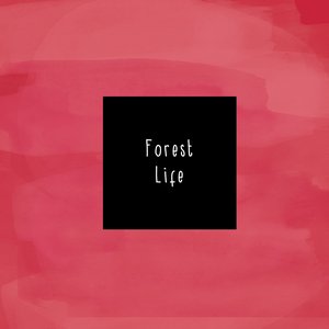 Immagine per 'Forest Life'