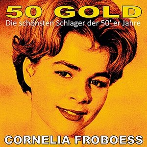 Immagine per 'Cornelia Froboess: 50's Gold'