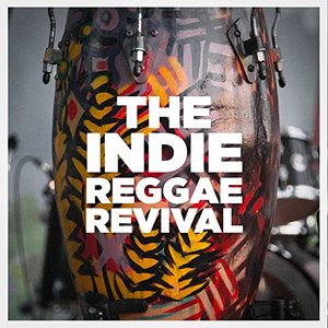 Image for 'The Indie Reggae Revival'