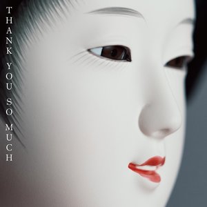 Image for 'THANK YOU SO MUCH'