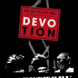 “TM NETWORK 40th FANKS Intelligence Days DEVOTION”的封面