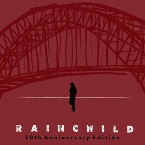 Image for 'Rainchild (20th Anniversary Edition)'