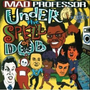 Изображение для 'Under the Spell of Dub'