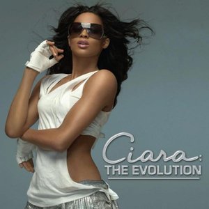 Image for 'Ciara: The Evolution'