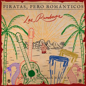 Image for 'Piratas, Pero Románticos (Con Ritmos Chidos)'