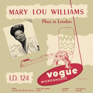 Image for 'Mary Lou Williams Plays in London (Jazz Connoisseur)'