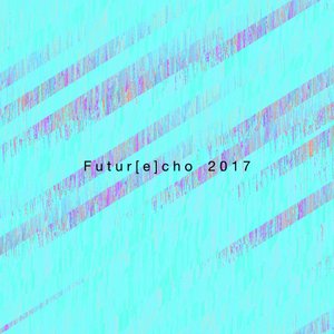 “Futur[e]cho 2017”的封面