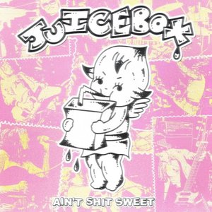 Image for 'AIN'T SHIT SWEET'