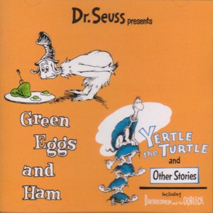 Bild für 'Dr. Seuss Presents Green Eggs & Ham, Yertle The Turtle & Other Stories'