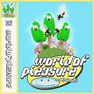 “World of Pleasure & Friends - EP”的封面