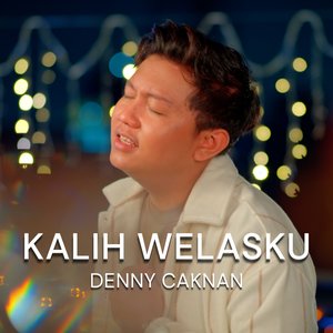 Image for 'Kalih Welasku'