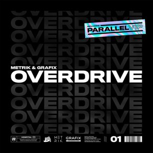 Imagem de 'Overdrive / Parallel (VIP)'