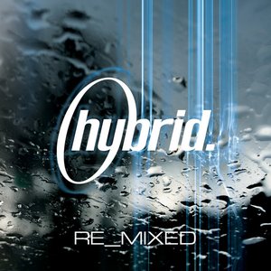 Image for 'Hybrid Re_mixed'