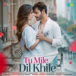 Zdjęcia dla 'Tu Mile Dil Khile - Single'