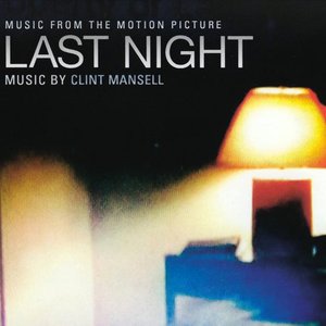 Image for 'Last Night (Original Motion Picture Soundtrack)'