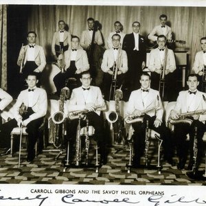 Image for 'Carroll Gibbons and the Savoy Hotel Orpheans'