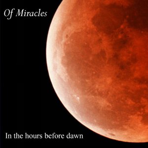 Изображение для 'Of Miracles'