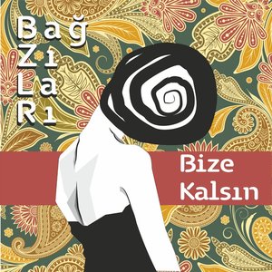 Imagen de 'Bize Kalsın'