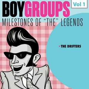 Bild för 'Milestones of "The" Legends - Boy Groups, Vol. 1'