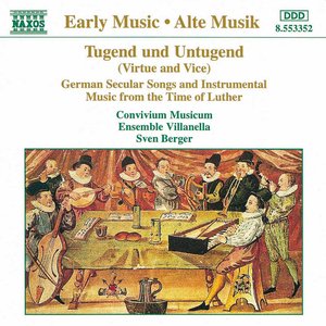 Image for 'Tugend Und Untugend: German Music From The Time Of Luther'