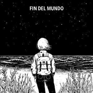 Image for 'fin del mundo'