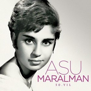 Image for 'Asu Maralman 50. Yıl'