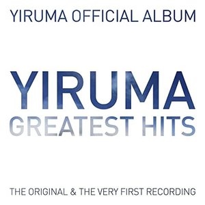 Image for 'The Very Best of Yiruma: Greatest Hits (The Original & the Very First Recording)'