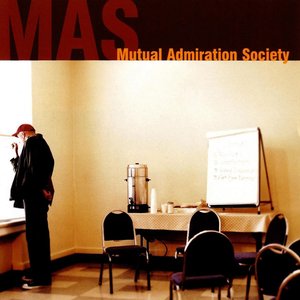 'Mutual Admiration Society' için resim