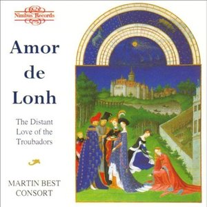 Image for 'Amor De Lonh: The Distant Love of the Troubadors'