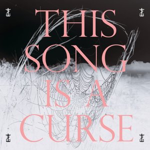 “This Song Is A Curse…”的封面