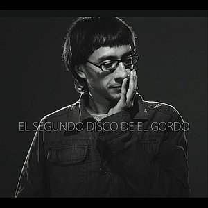Image for 'El Segundo Disco de el Gordo'