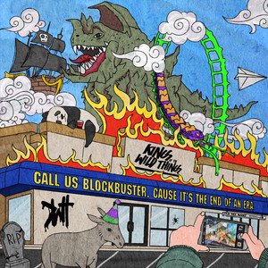 Image for 'Call Us Blockbuster, Cause It's The End Of An Era'