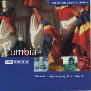 Image for 'The Rough Guide to Cumbia'