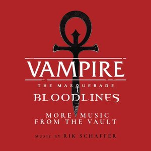 Bild für 'Vampire: The Masquerade - Bloodlines (More Music From the Vault)'