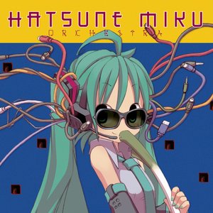 “Hatsune Miku Orchestra”的封面