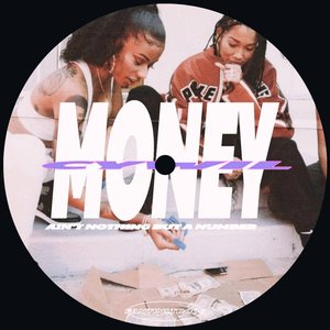 Image for 'Money Ain't Nothing but a Number'