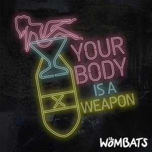 “Your Body Is A Weapon”的封面