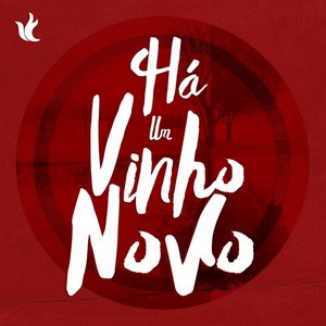 Image for 'Há Um Vinho Novo'