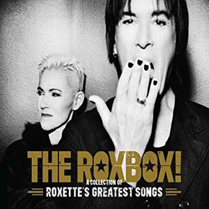 Image pour 'The Roxbox! A Collection Of Roxette's Greatest Songs'