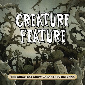 Image for 'The Greatest Show Unearthed Returns'