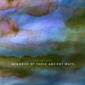 Image for 'Memories of Those Ancient Ways'