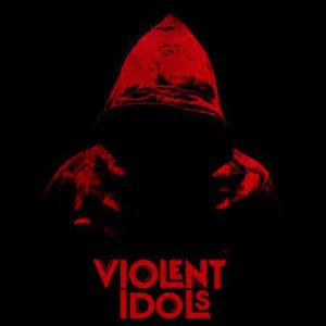 Image for 'Violent Idols'