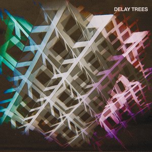 Imagem de 'Delay Trees'