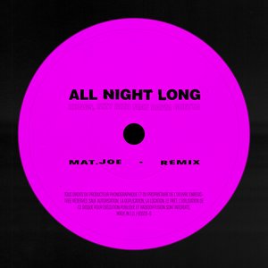 'All Night Long (Mat.Joe Remix)' için resim