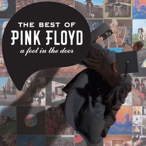 “The Best Of Pink Floyd: A Foot In The Door (2011 Remastered Version)”的封面