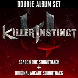 Image for 'Killer Instinct: Season One Soundtrack + Original Arcade Soundtrack'