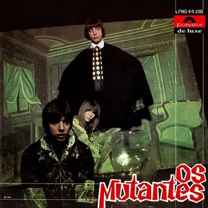 Image for '"Os Mutantes"'