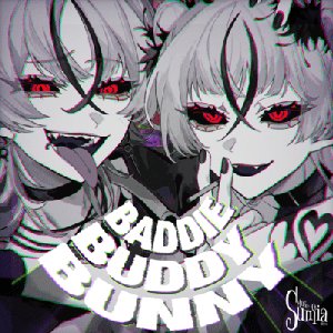 Image for 'BADDIE BUDDY BUNNY'