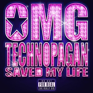 Imagen de 'OMG TECHNOPAGAN SAVED MY LIFE'