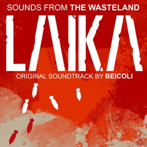 Image for 'Laika: Sounds From the Wasteland'